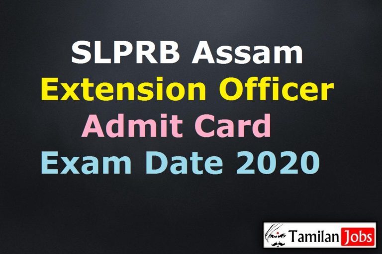 SLPRB Assam Extension Officer Admit Card 2020