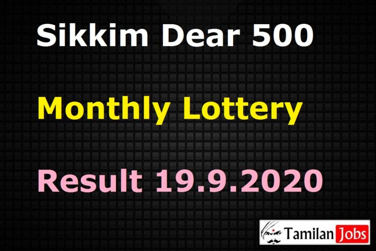 Sikkim Dear 500 Monthly Lottery Result 19.9.2020