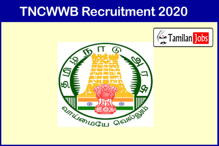 TNCWWB Recruitment 2020