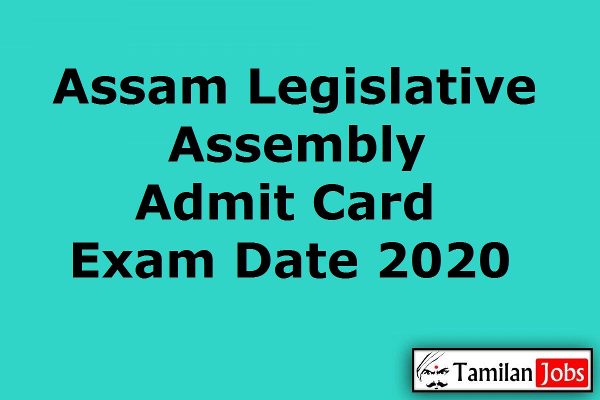 Assam Legislative Assembly Admit Card 2020