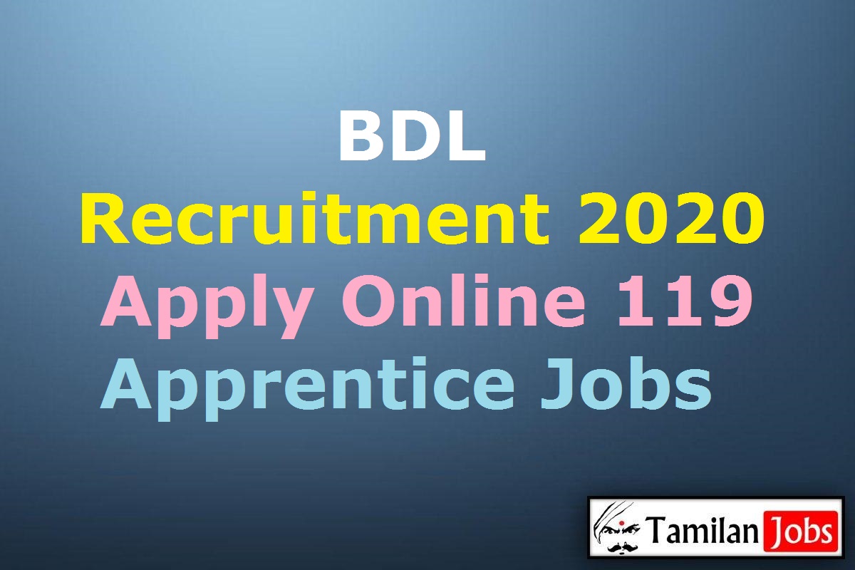 BDL Recruitment 2020 Apply Online 119 Apprentice Jobs