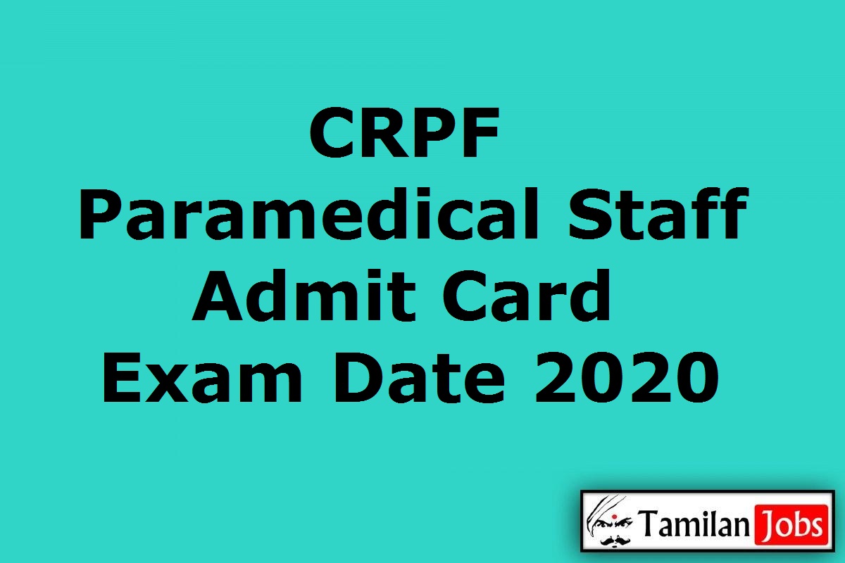 CRPF Paramedical Staff Admit Card 2020
