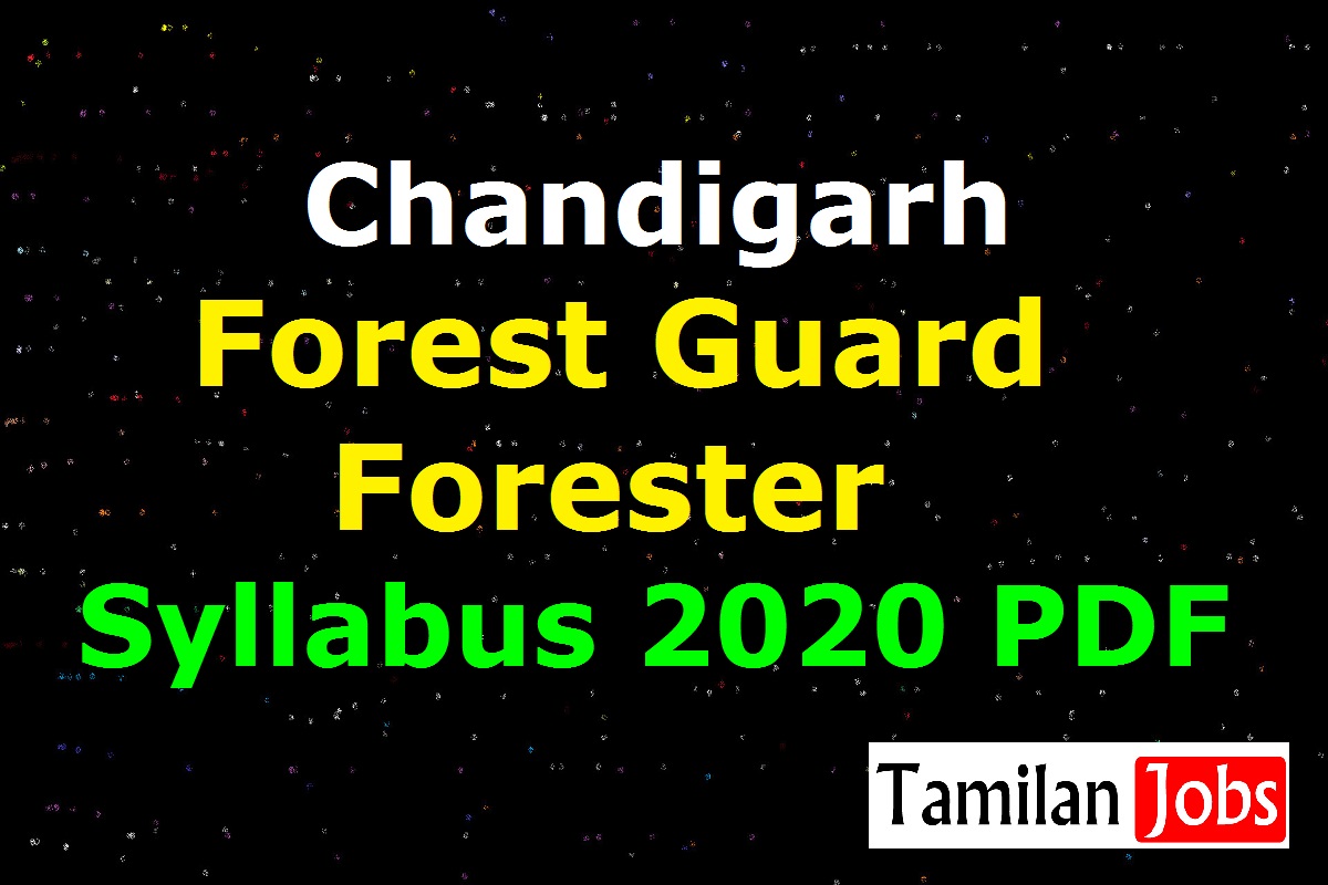 Chandigarh Forest Guard Syllabus 2020 Pdf