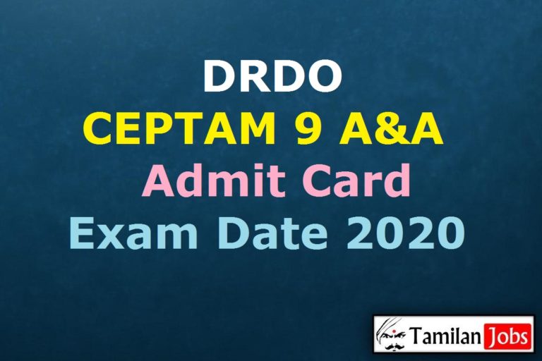 DRDO CEPTAM 9 A&A Admit Card 2020