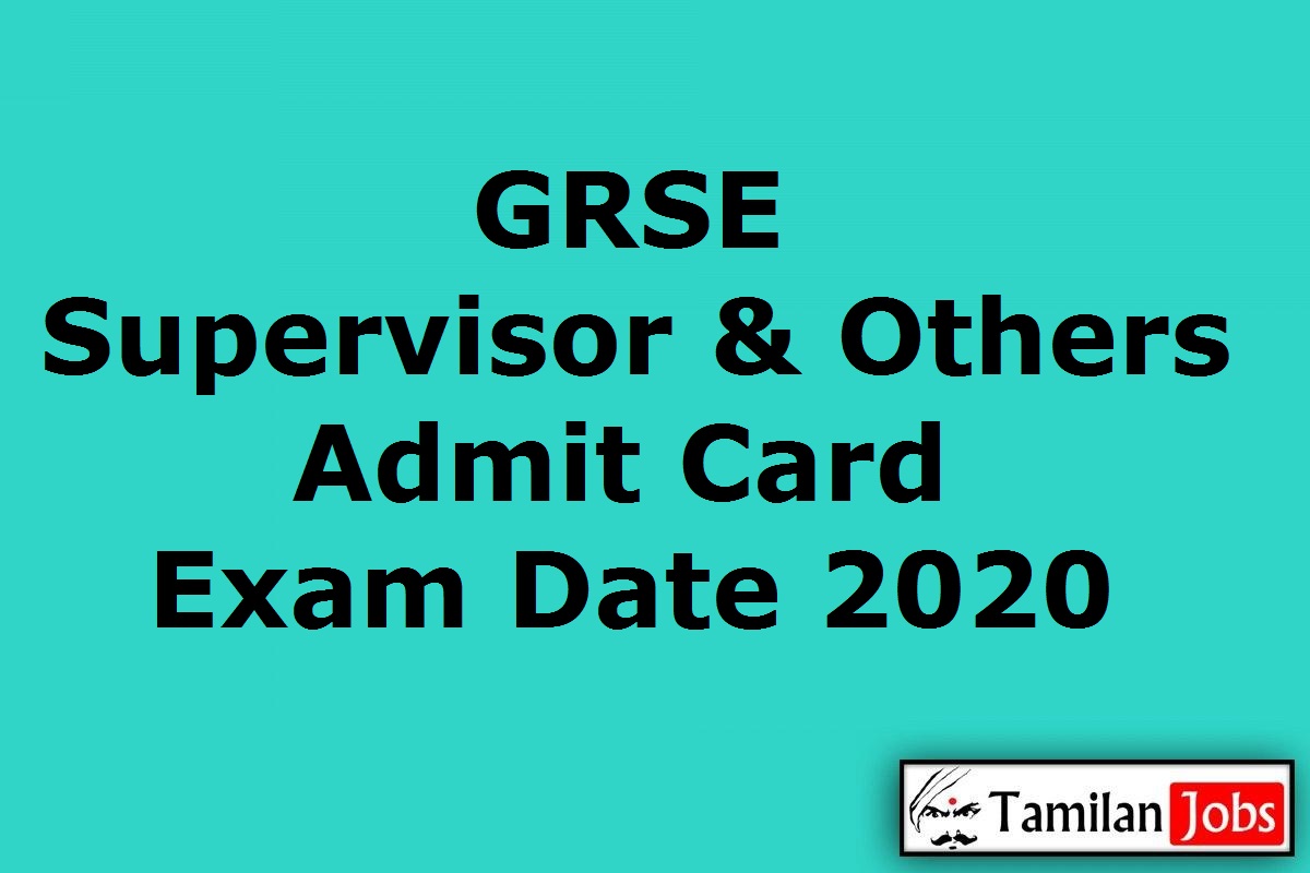 Grse Supervisor Admit Card 2020