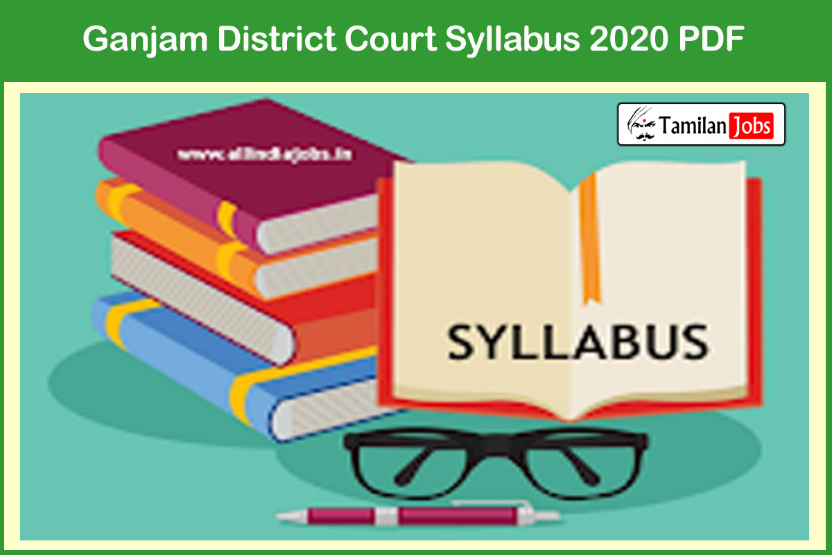 Ganjam District Court Junior Clerk cum Copyist Syllabus 2020 PDF