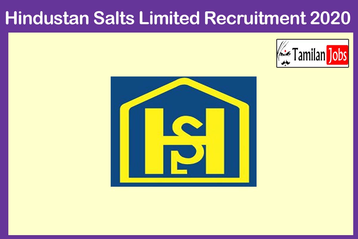 Hindustan Salts Limited Recruitment 2020