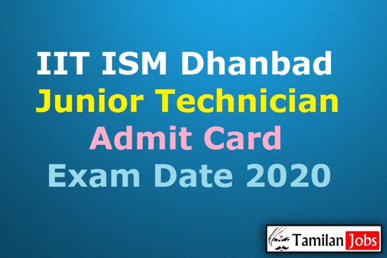 IIT ISM Dhanbad Junior Technician Admit Card 2020