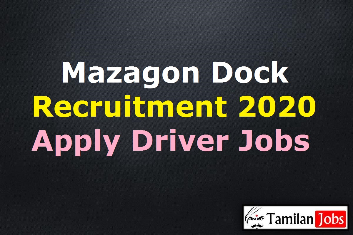 Mazagon Dock Recruitment 2020