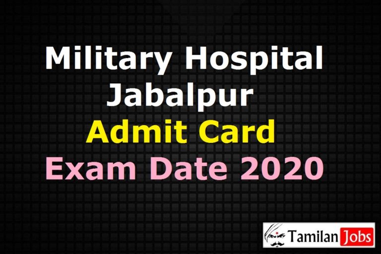 Military Hospital Jabalpur Admit Card 2020