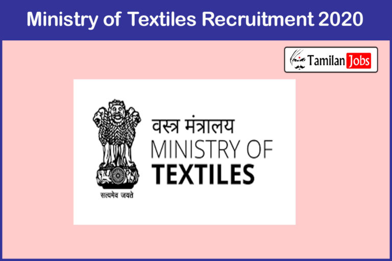 Ministry of Textiles Recruitment 2020