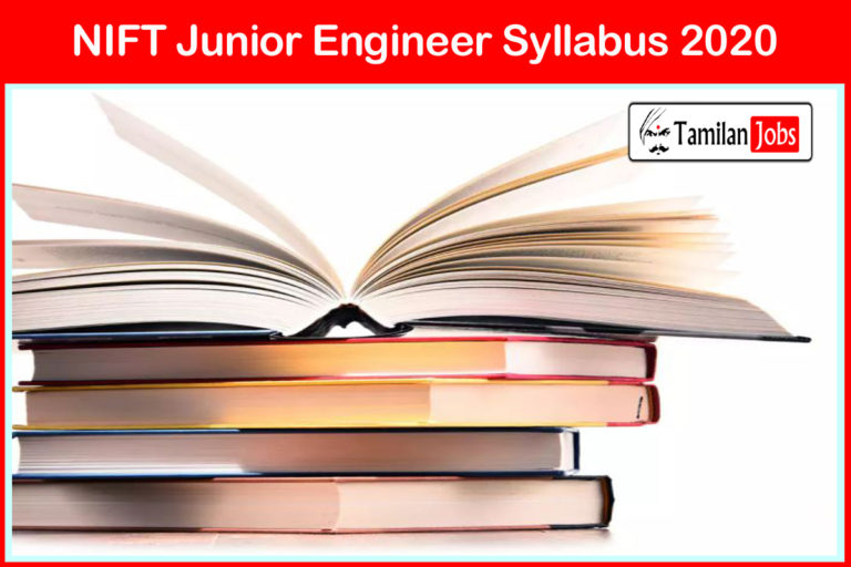 NIFT Junior Engineer Syllabus 2020