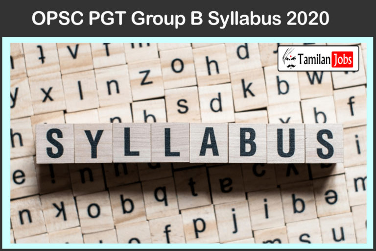 OPSC PGT Group B Syllabus 2020