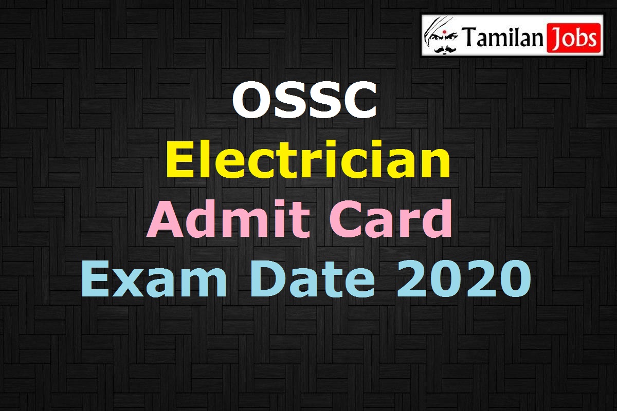 Ossc Electrician Admit Card 2020