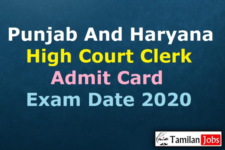 Punjab And Haryana High Court Clerk Admit Card 2020