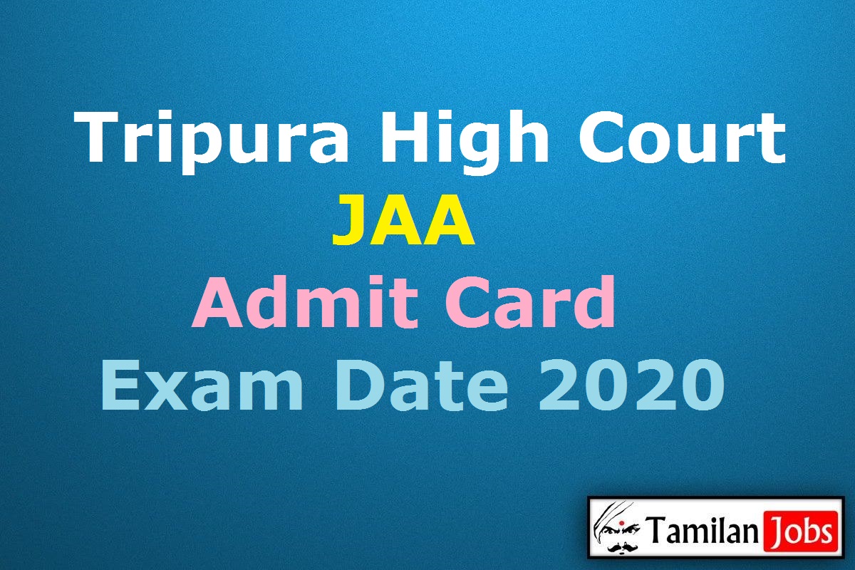 Tripura High Court JAA Admit Card 2020