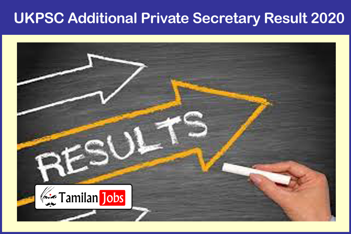 UKPSC Additional Private Secretary Result 2020