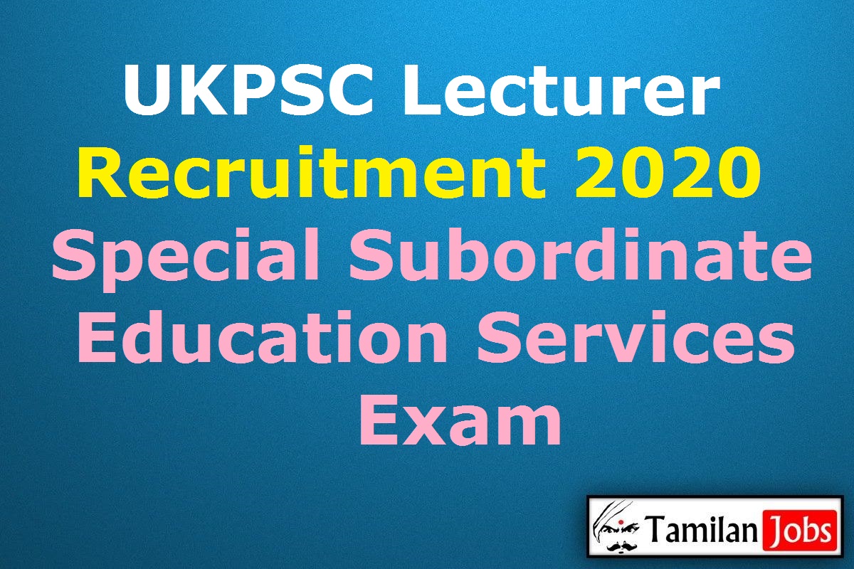 UKPSC Recruitment 2020