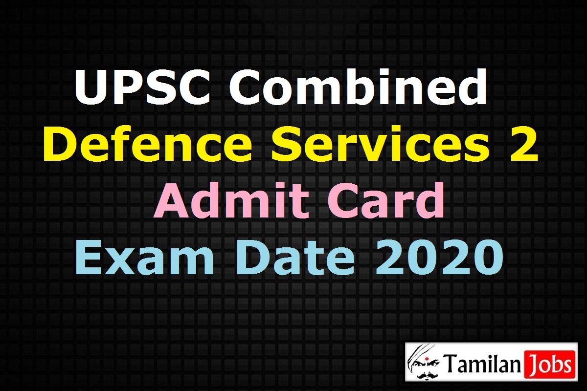 Upsc Cds 2 Admit Card 2020
