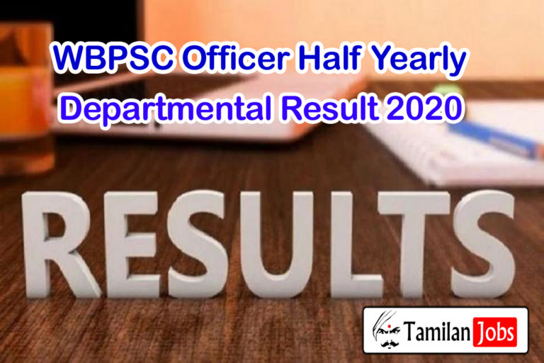 WBPSC Officer Half Yearly Departmental Result 2020