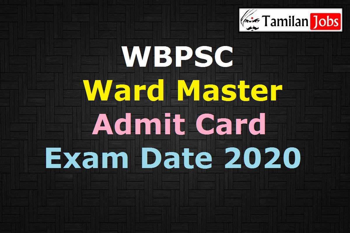 WBPSC Ward Master Admit Card 2020