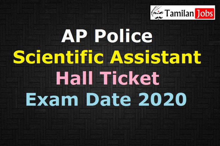 AP Police Scientific Assistant Hall Ticket 2020