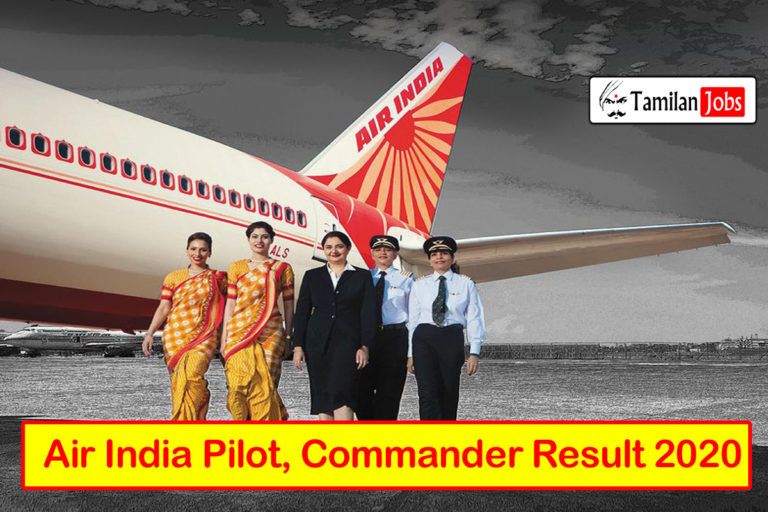 Air India Pilot, Commander Result 2020