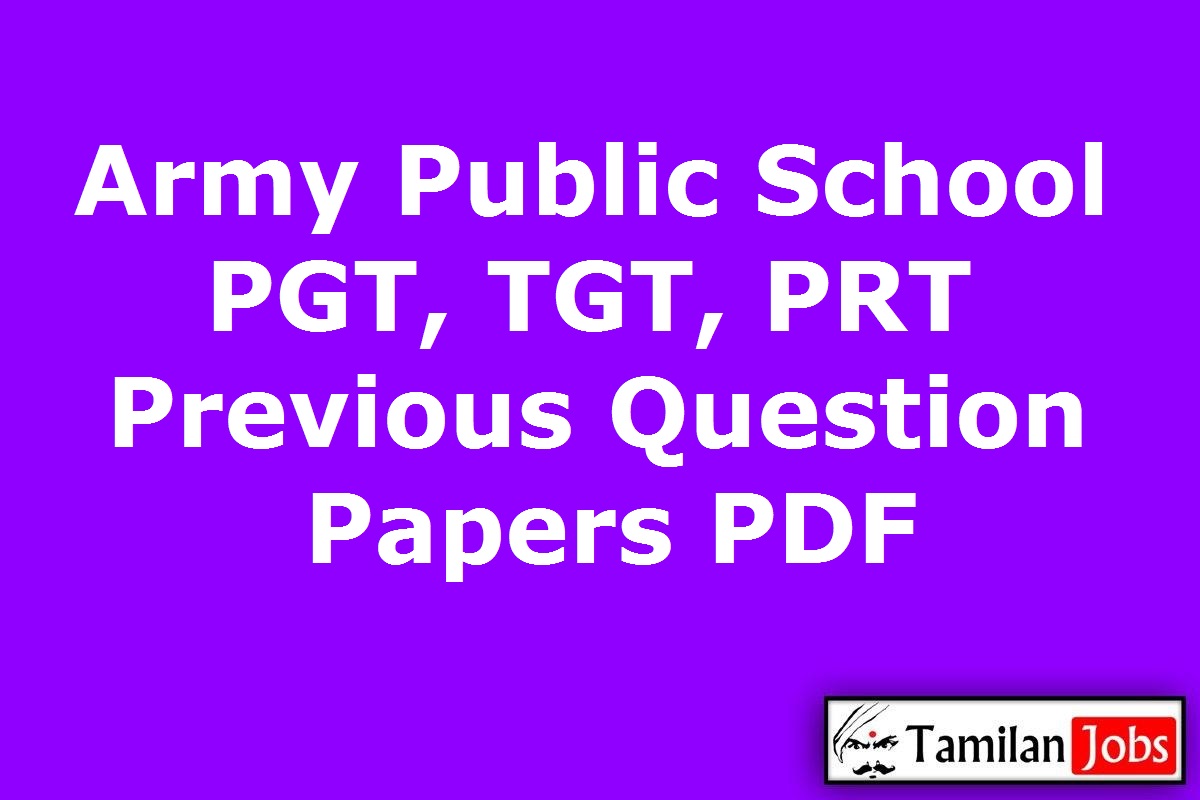 Army Public School PGT, TGT, PRT Previous Question Papers PDF