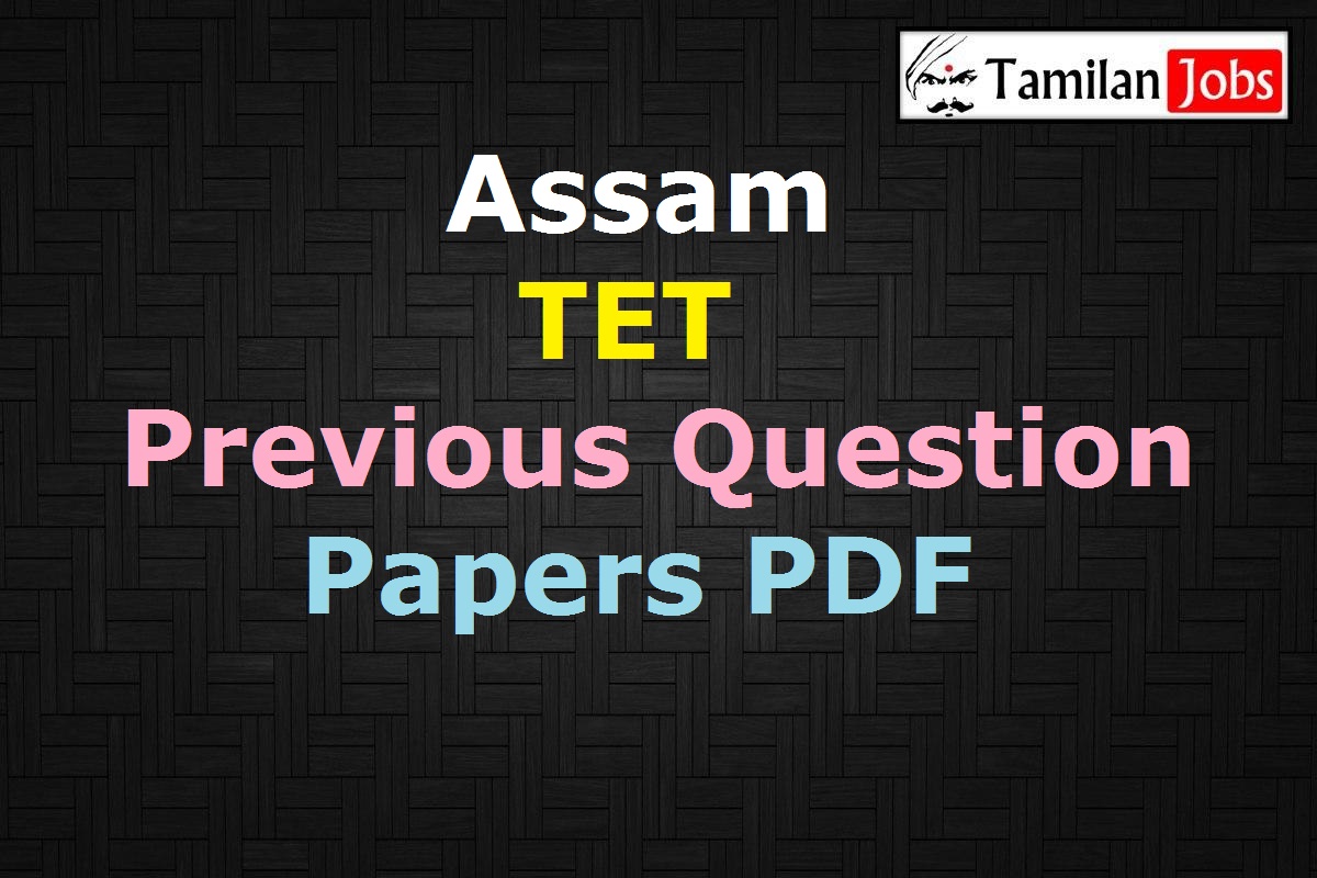 Assam TET Previous Question Papers PDF