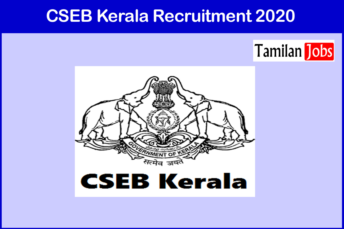 Cseb Kerala Recruitment 2020