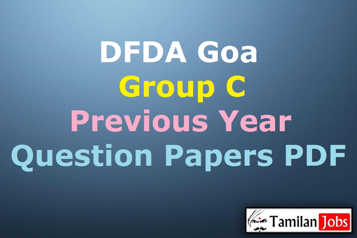 DFDA Goa Group C Previous Year Question Papers PDF