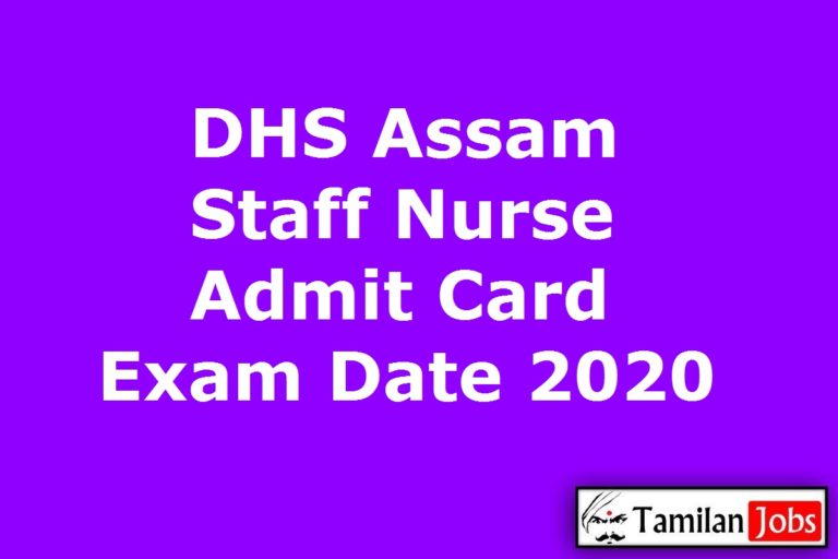 DHS Assam Staff Nurse Admit Card 2020