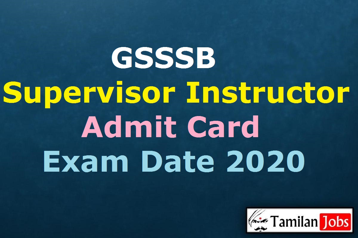 GSSSB Supervisor Instructor Admit Card 2020