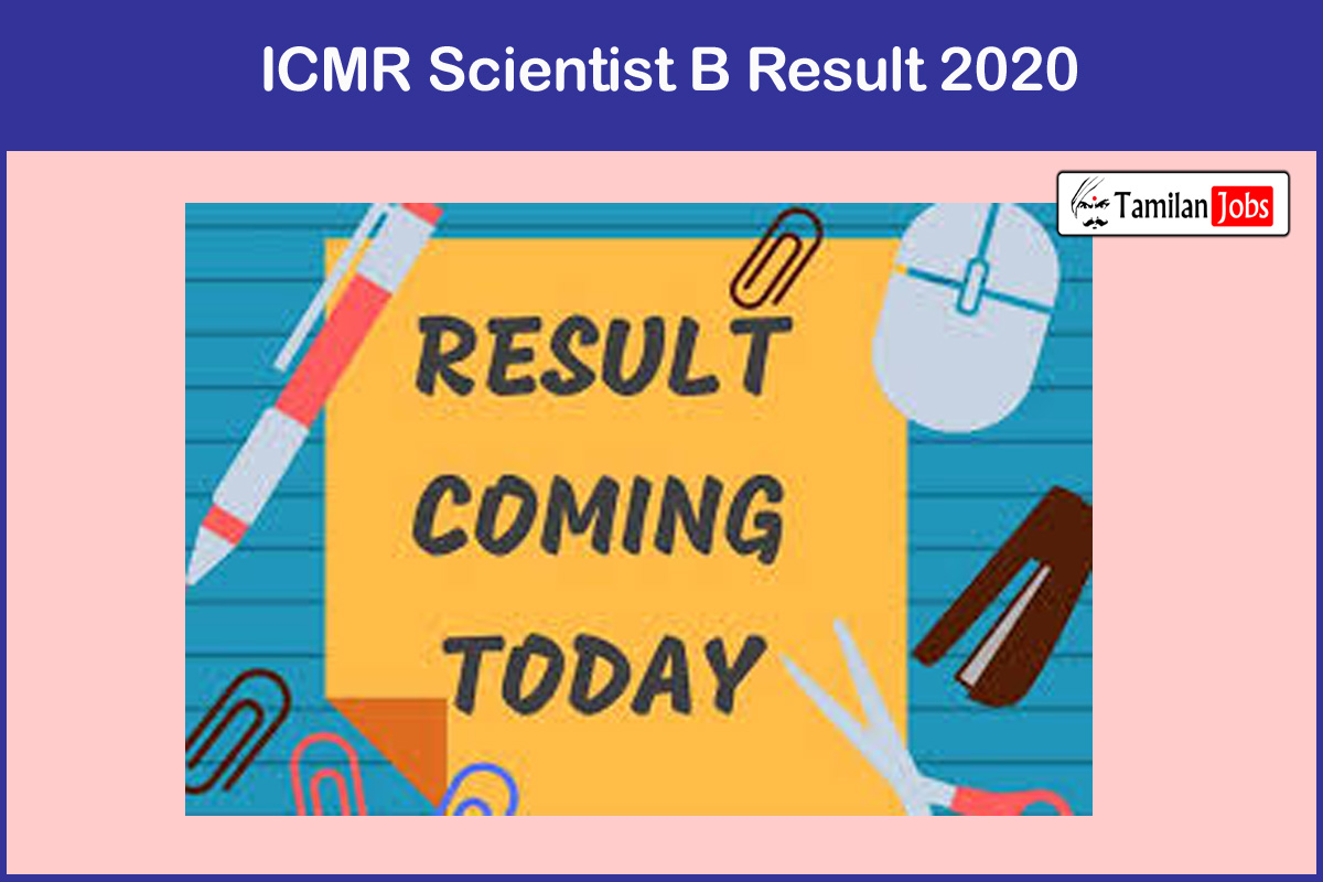 ICMR Scientist B Result 2020