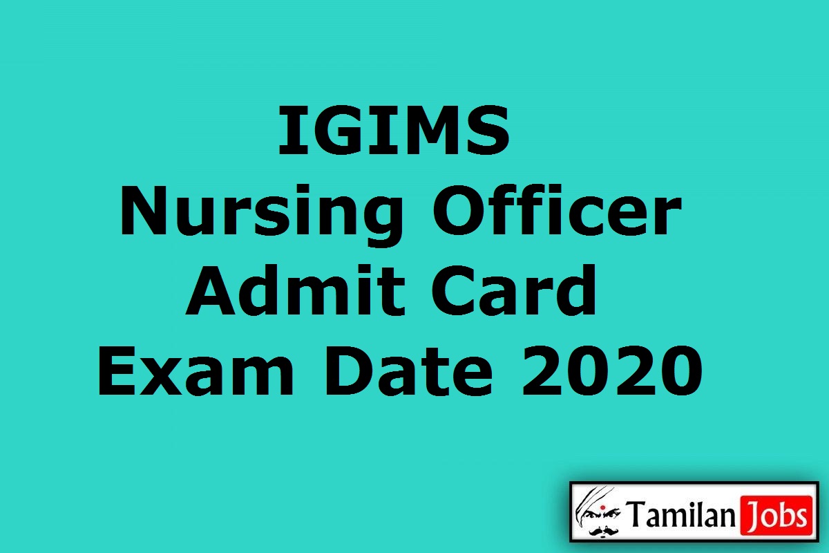 Igims Nursing Officer Admit Card 2020