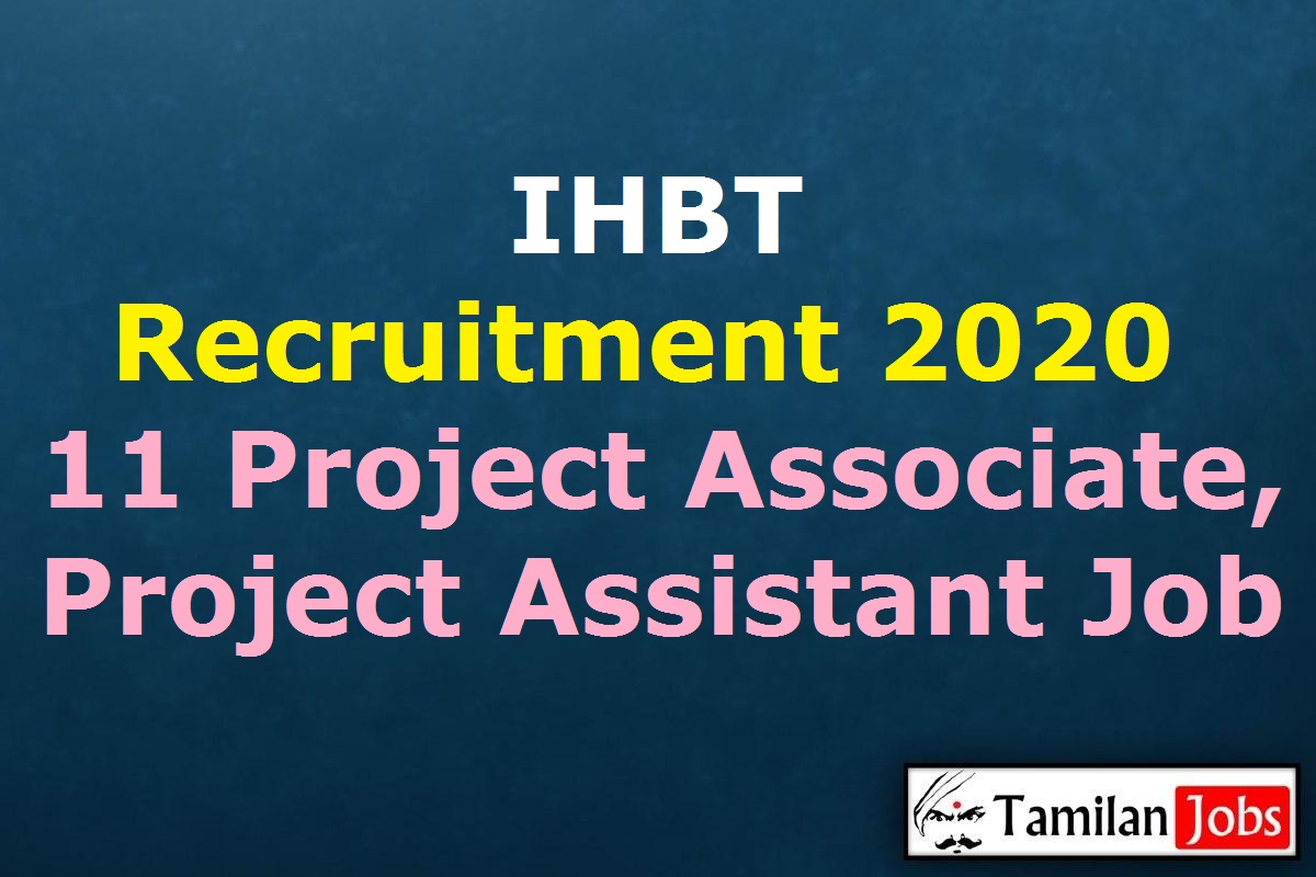 Ihbt Recruitment 2020