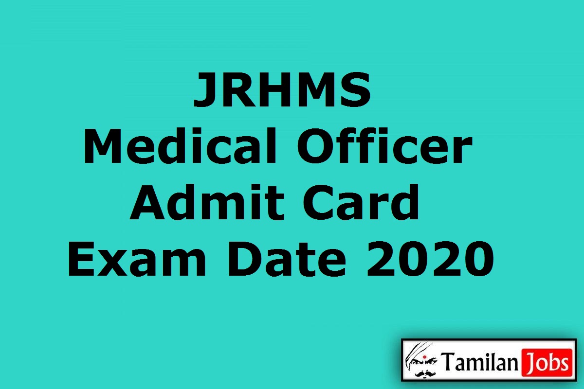 Jrhms Medical Officer Admit Card 2020
