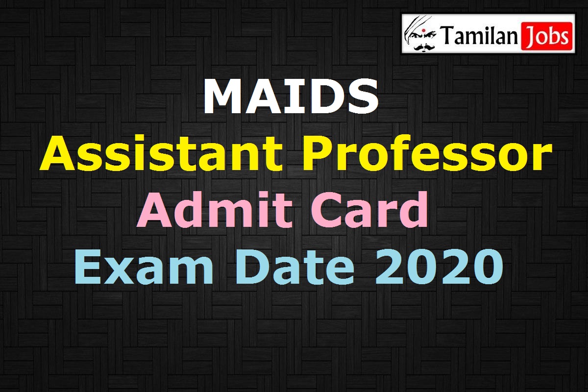 Maids Assistant Professor Admit Card 2020