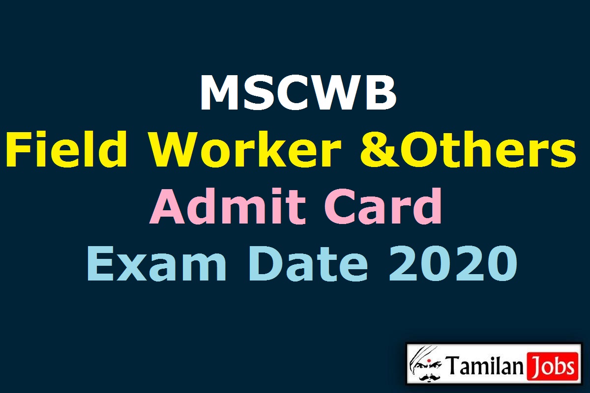 MSCWB Field Worker Admit Card 2020