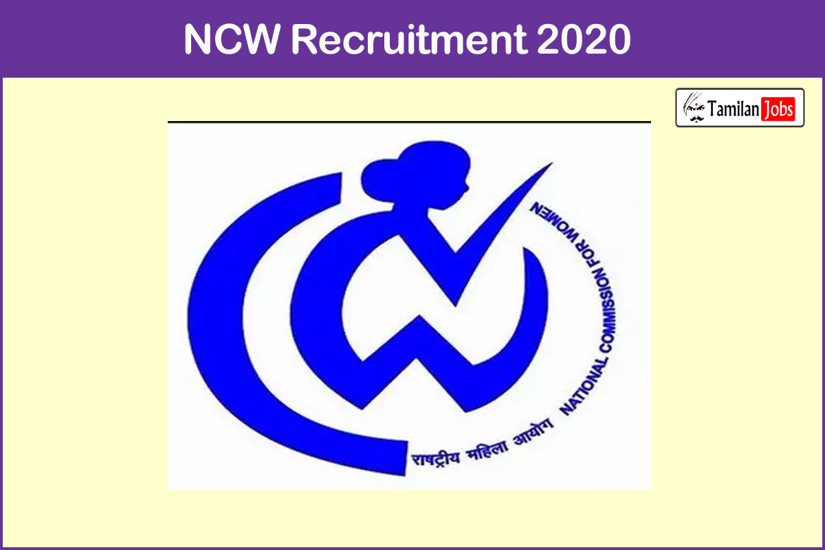Ncw Recruitment 2020