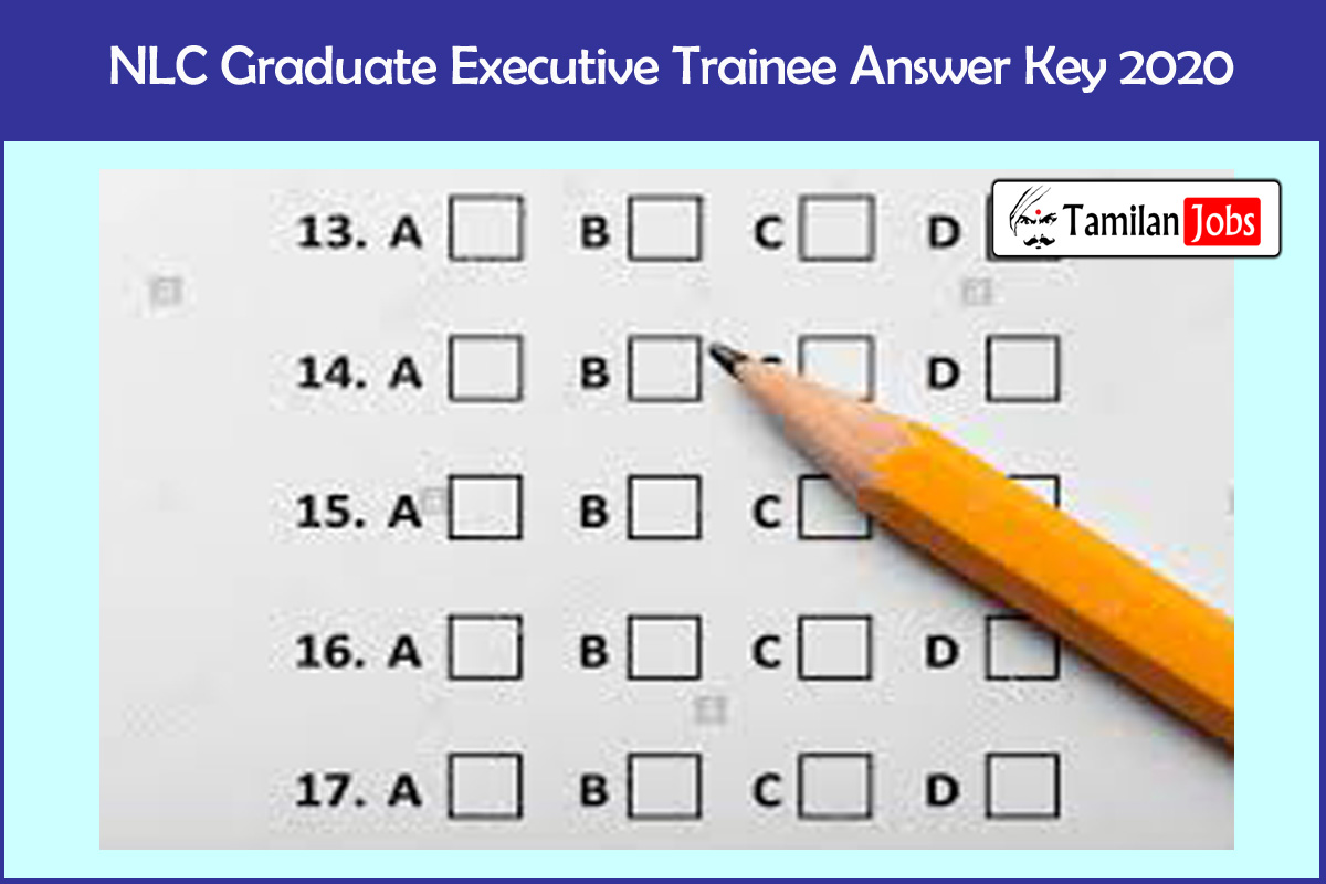 NLC Graduate Executive Trainee Answer Key 2020