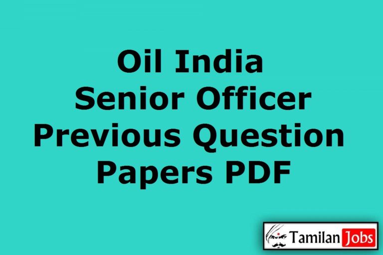Oil India Senior Officer Previous Question Papers PDF
