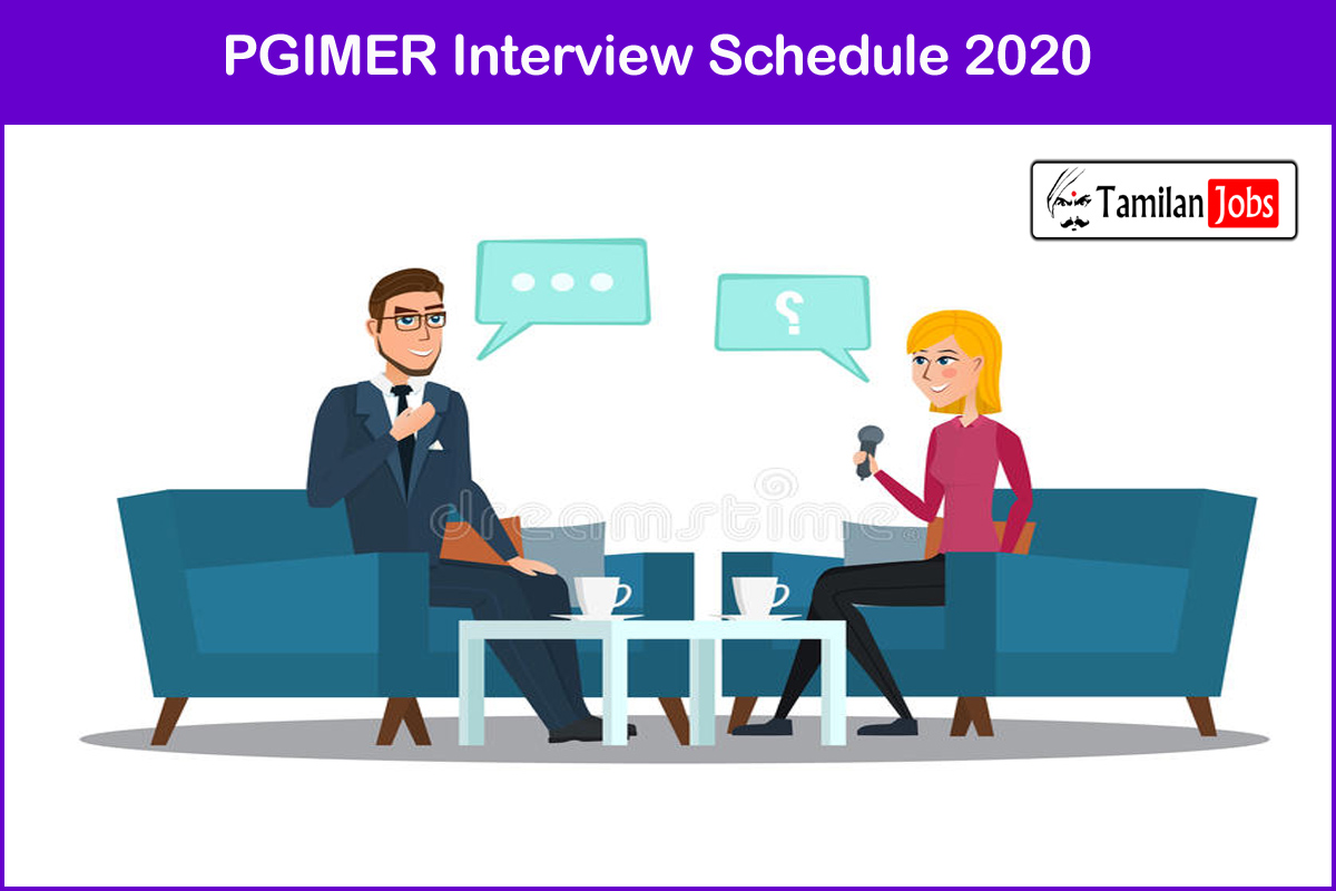 PGIMER Interview Schedule 2020