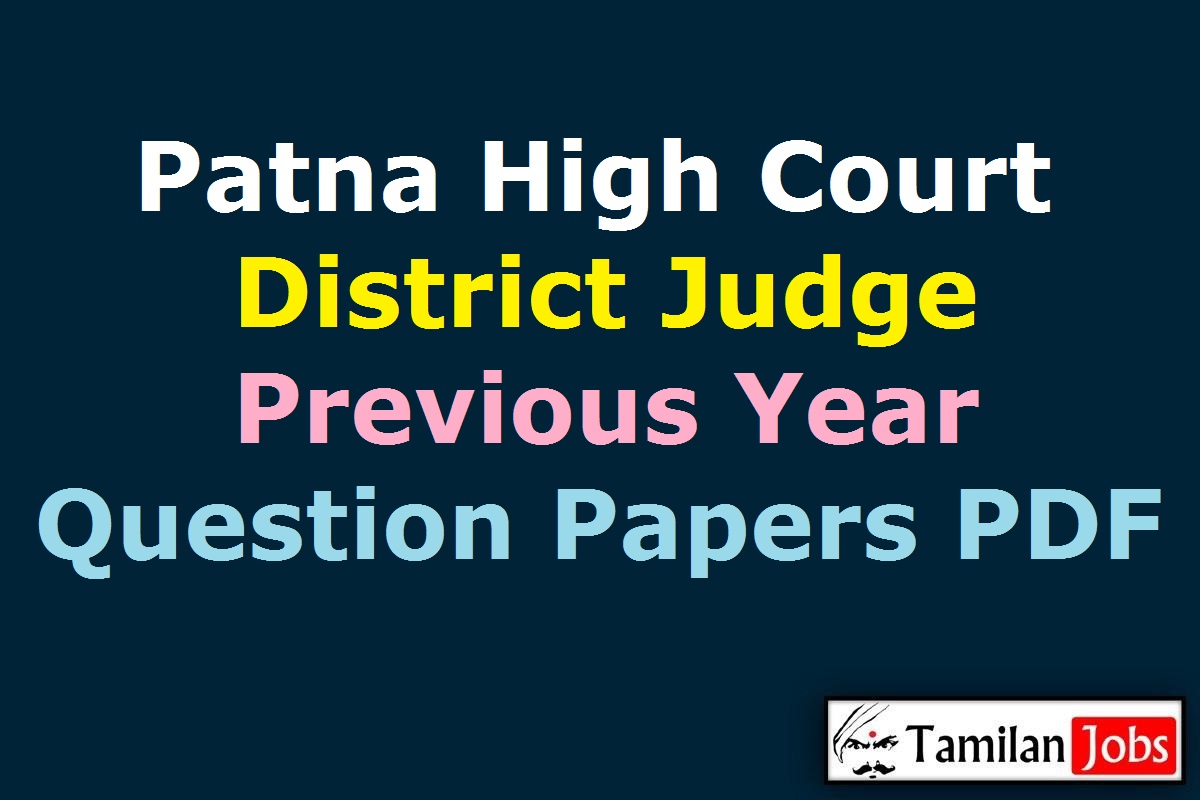 Patna High Court District Judge Previous Year Question Papers PDF