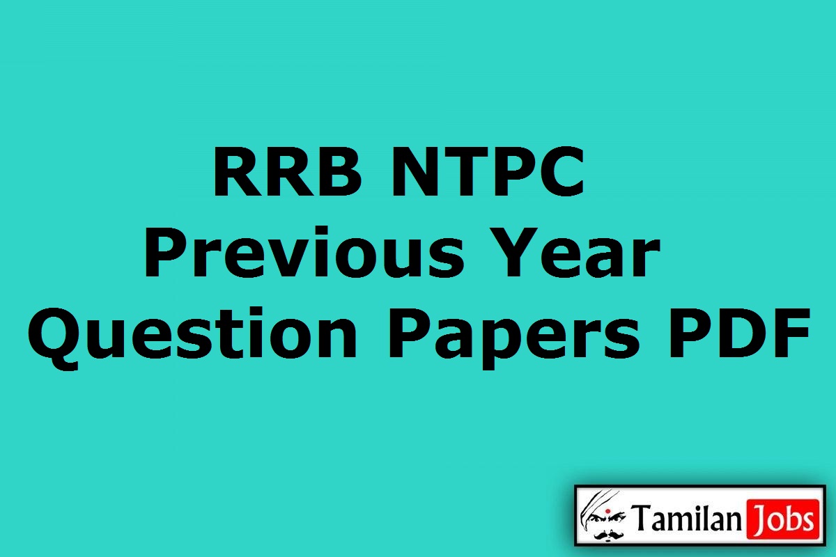 Rrb Ntpc Previous Year Question Papers Pdf