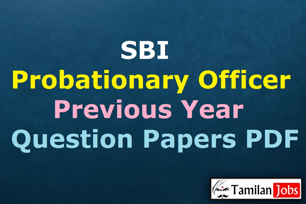 SBI PO Previous Year Question Papers PDF