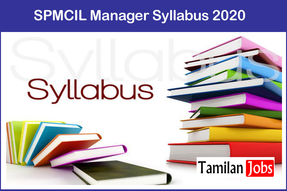 SPMCIL Manager Syllabus 2020