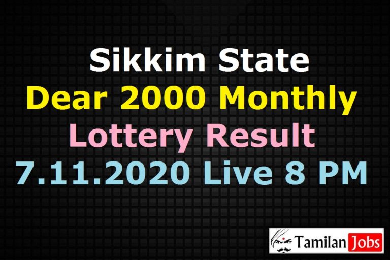 Sikkim Dear 2000 Monthly Lottery Result 7.11.2020 8 PM