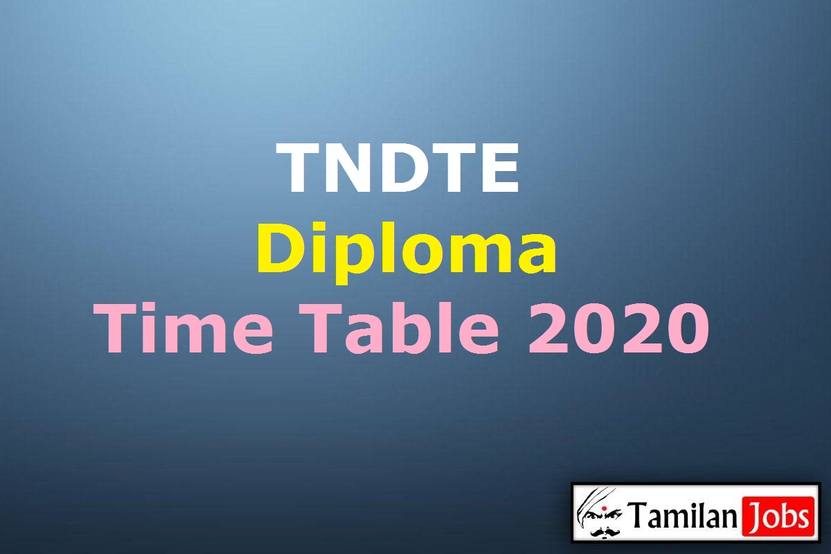 Tndte Diploma Time Table 2020