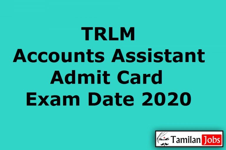 TRLM Accounts Assistant Admit Card 2020